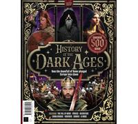 All About History History of the Dark Ages: Covering 500 Years of History