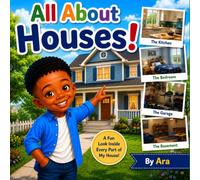 All About Houses: A Fun Guide to Homes Around the World