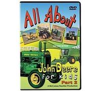All About John Deere for Kids - Part 2