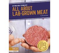 All About Lab-grown Meat