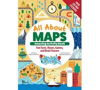All About Maps Amazing Activity Book: Fun Facts, Mazes, Games, and Brain Teasers