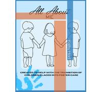 All About ME: Fill-out-style notebook to help children transitioning in foster care