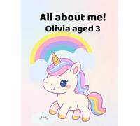 All about me!: Olivia aged 3