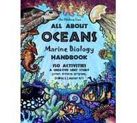 All About Oceans - Marine Biology Handbook: 350 Activities - A Creative Unit Stu