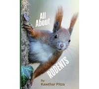 All About Rodents: Children's nonfiction book about animals