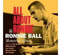 All About Ronnie - Memorial Album by Ronnie Ball, Lee Konitz, Art Pepper, Willie Dennis, Warne Marsh, Ted Brown, Bill