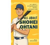 All About: Shohei Ohtani