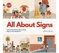All About Signs: Learning About Everyday Signs and Symbols