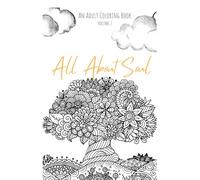 All About Soul: An Adult Coloring Book