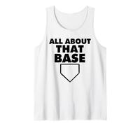 all About That Base Funny Baseball Home Plate Canotta