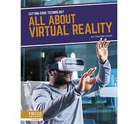 All About Virtual Reality