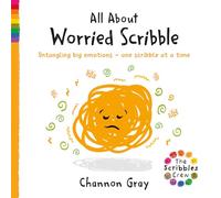 All About Worried Scribble: Untangling big emotions - one Scribble at a time