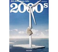 All-American Ads of the 2000s. Ediz. inglese, francese e tedesca