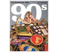 All-American ads of the 90s. Ediz. inglese, francese, tedesca