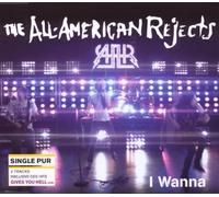 All-American Rejects,the - I Wanna (2-Track)