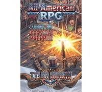All-American RPG: Level 30 Doomsday Prepper