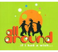 All Around - If I Had a Wish