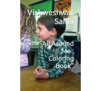 "All Around Me : Coloring Book"