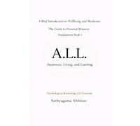 ALL Awareness Living and Learning: A Brief Introduction to Wellbeing and Resilience