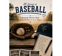 All Because of Baseball: A Keepsake Memory Book for Baseball Moms & Senior Players