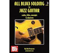 All Blues soloing For Jazz Guitar: scls, LKS, cnpt Chorus. Per Chitarra