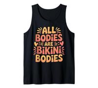 all Bodies Are Bikini Bodies Self-Love Beach Mindset - Canotta