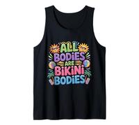 all Bodies Are Bikini Bodies Self-Love Beach Mindset - Canotta