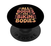 All Bodies Are Bikini Bodies Self-Love Beach Mindset - PopSockets PopGrip Adesivo