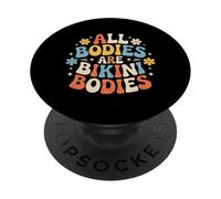 All Bodies Are Bikini Bodies Self-Love Beach Mindset - PopSockets PopGrip Adesivo