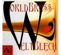 All-Brass Ensemble - World Brass: Koetsler, Geddes, Premru, Et Al