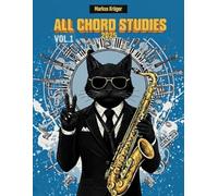 All Chord Studies Vol.1: 11 jazz-etudes for saxophone with transpositions and qr-codes
