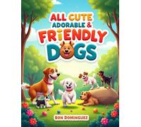 All cute adorable & friendly dogs