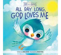 All Day Long, God Loves Me