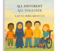 All different All together: A little book about us