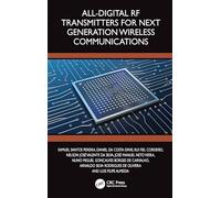 All-Digital RF Transmitters for Next Generation Wireless Communications