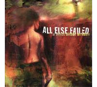 All Else Failed A Most Bitter Season (Vinyl LP) 12" Album (Gatefold Cover)