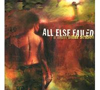 All Else Failed - Most Bitter Season