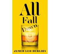 All Fall Down: A Novel