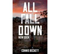 All Fall Down: New Eden: 2