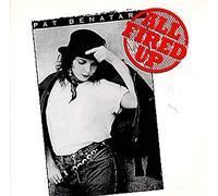 All Fired Up - Pat Benatar 7" 45