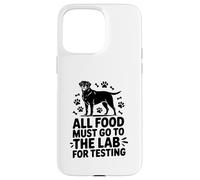 All Food Must Go to the Lab for Testing Funny Labrador Dog Custodia per iPhone 15 Pro Max