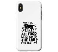All Food Must Go to the Lab for Testing Funny Labrador Dog Custodia per iPhone X/XS