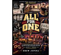 All for One: The Unauthorized True Story of the Cleveland Cavaliers 1970-2026