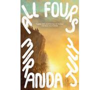 All fours: Miranda July