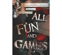 All Fun and Games