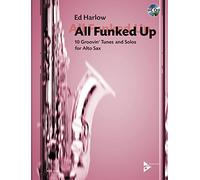 All Funked Up - 10 Groovin' Tunes and Solos for Alto Sax - alto saxophone - edition with CD - (ADV 7140)