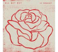 All Get Out - No Bouquet