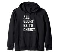 All Glory Be To Christ Felpa con Cappuccio