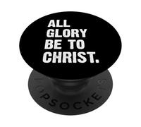 All Glory Be To Christ PopSockets PopGrip Adesivo