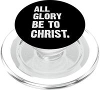 All Glory Be To Christ PopSockets PopGrip per MagSafe
